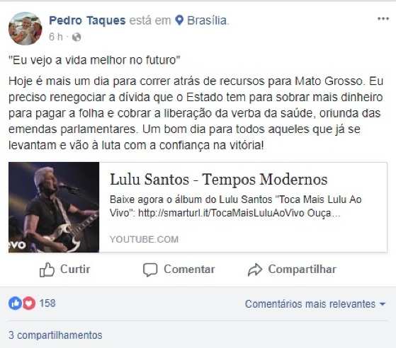 Taques compartilhou uma música do cantor Lulu Santos (Tempos Modernos) e escreveu: 