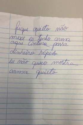 Homem entregou bilhete anunciando assalto