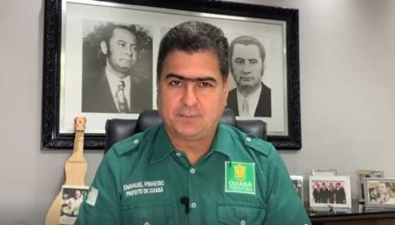 Prefeito de Cuiabá, Emanuel Pinheiro.