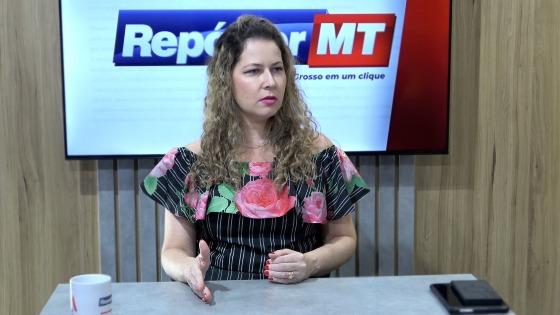 Mariell Antonini Dias é coordenadora de Enfrentamento a Violência Contra a Mulher e Vulneráveis da Polícia Civil de Mato Grosso.