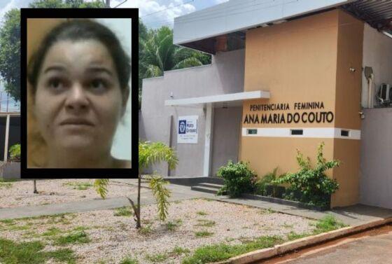 Nataly está presa na Penitenciária Feminina Ana Maria do Couto May.